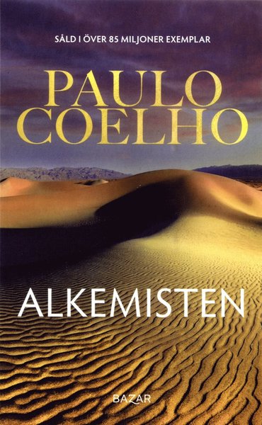 Alkemisten - Paulo Coelho - Bøger - Bazar Förlag - 9789170285752 - 9. september 2020