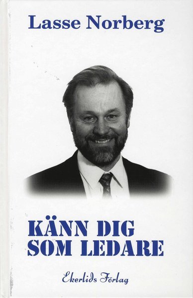 Cover for Lasse Norberg · Känn dig som ledare (Bound Book) (2007)