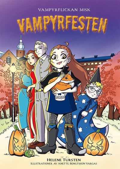 Vampyrflickan Misk : Vampyrfesten - Helene Tursten - Kirjat - Tukan Förlag - 9789180370752 - keskiviikko 5. lokakuuta 2022