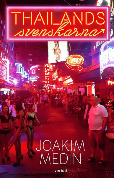 Cover for Joakim Medin · Thailandssvenskarna (Bok) (2019)