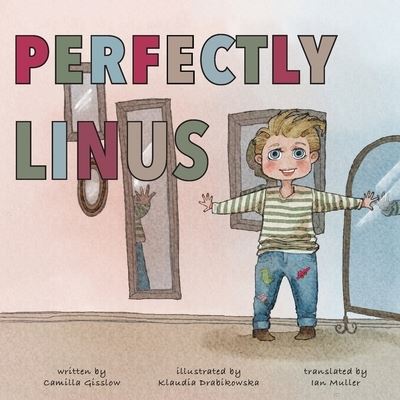 Cover for Camilla Gisslow · Perfectly Linus (Pocketbok) (2021)