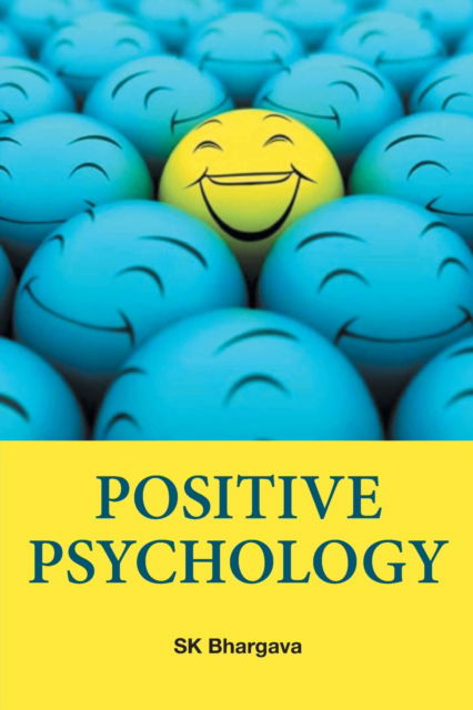 Cover for S.K. Bhargava · Positive Psychology (Hardcover Book) (2018)