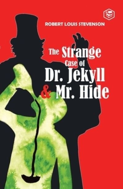 Cover for Robert Stevenson Louis · The Strange Case of Dr. Jekyll and Mr. Hyde (Paperback Book) (2021)