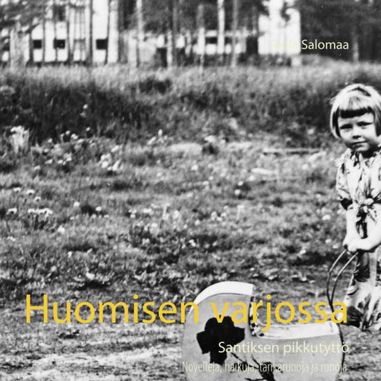 Cover for Salomaa · Huomisen varjossa (Book)