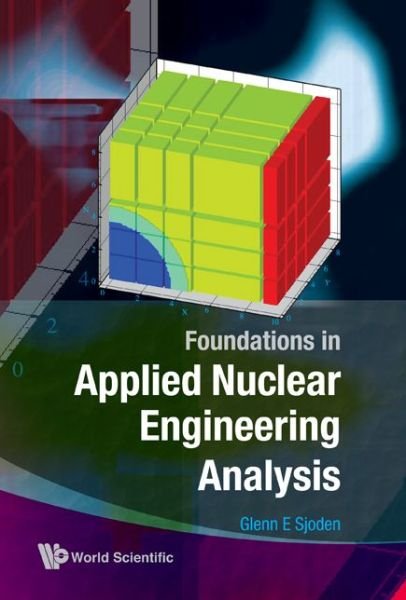 Cover for Sjoden, Glenn E (Us Military, Usa) · Foundations In Applied Nuclear Engineering Analysis (Hardcover Book) (2009)
