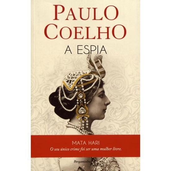 Cover for Coelho · A espia (Book)