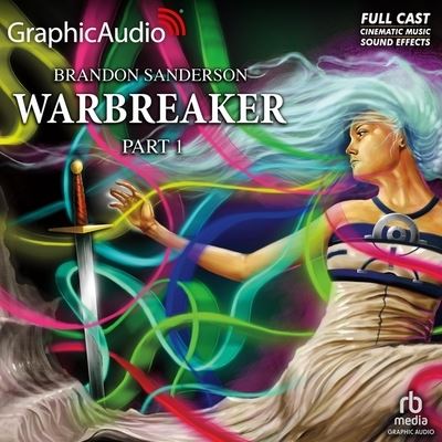 Warbreaker (1 of 3) [Dramatized Adaptation] - Brandon Sanderson - Muzyka - Graphic Audio - 9798200825752 - 3 czerwca 2020