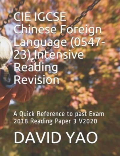 Cover for David Yao · CIE IGCSE Chinese Foreign Language (0547-23) Intensive Reading Revision (Paperback Book) (2020)