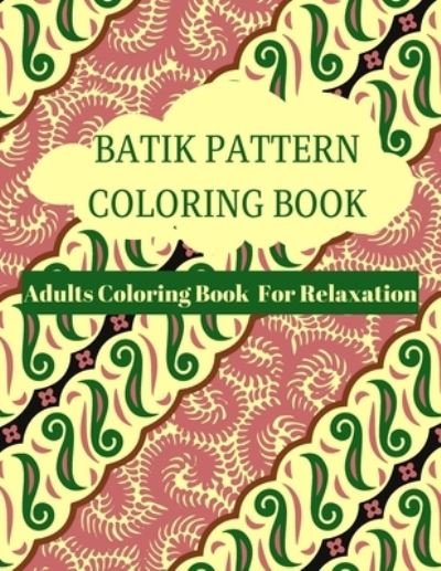 Cover for Lubawi Books · Batik Coloring Book (Pocketbok) (2020)