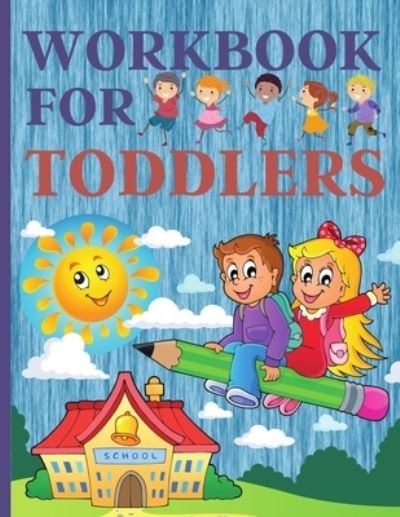 Cover for Nora Artchan · Workbook For Toddlers (Pocketbok) (2020)