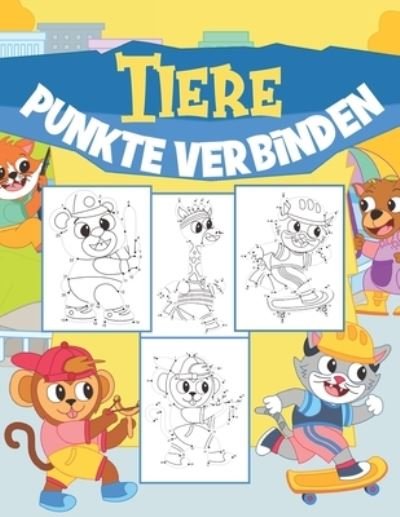 Cover for Bee Art Press · Punkte Verbinden Tiere (Pocketbok) (2020)