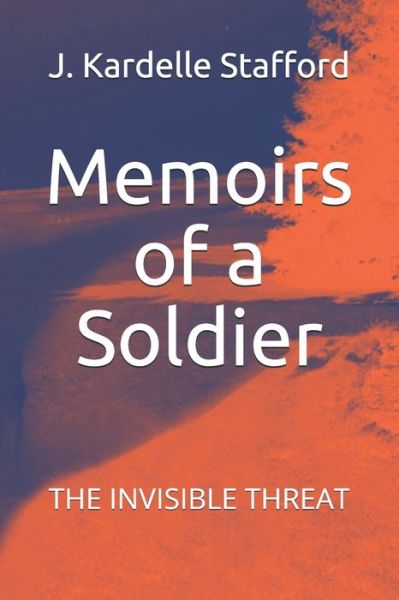 Cover for J Kardelle Stafford · Memoirs of a Soldier (Paperback Book) (2020)