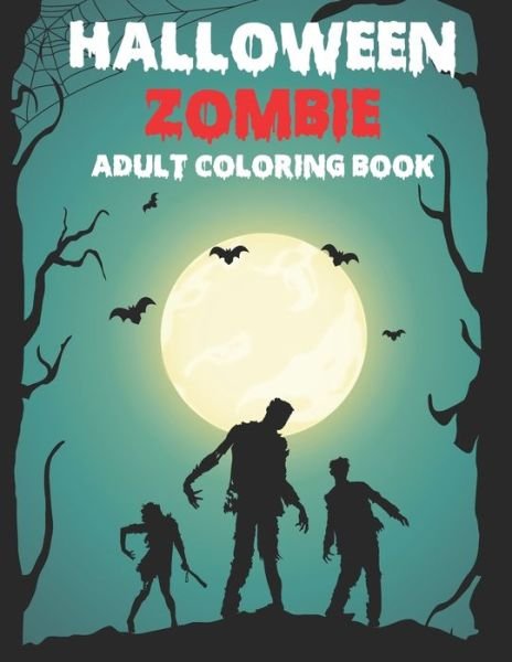 Cover for Blue Zine Publishing · Halloween Zombie Adult Coloring Book (Pocketbok) (2020)