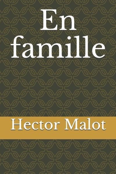 Cover for Hector Malot · En famille (Pocketbok) (2020)