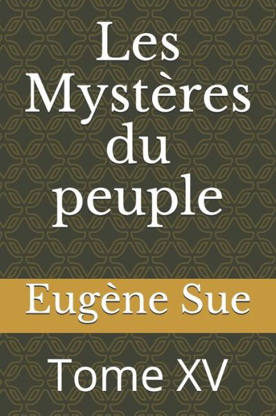 Cover for Eugene Sue · Les Mysteres du peuple (Paperback Book) (2020)