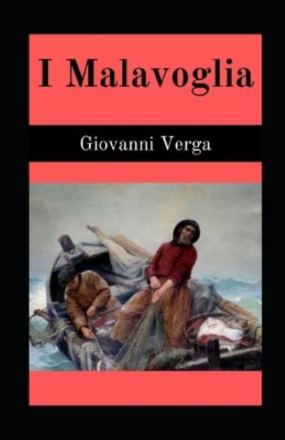 Cover for Giovanni Verga · I Malavoglia illustrata (Paperback Book) (2021)