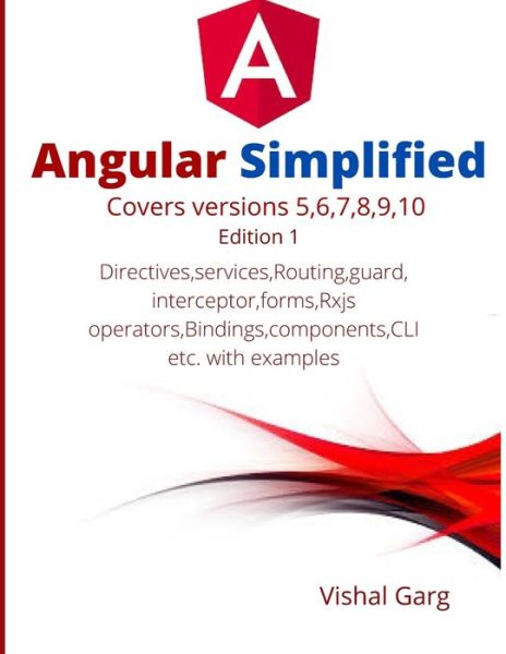 Cover for Vishal Garg · Angular Simplified: Learning made easy (Paperback Book) (2021)