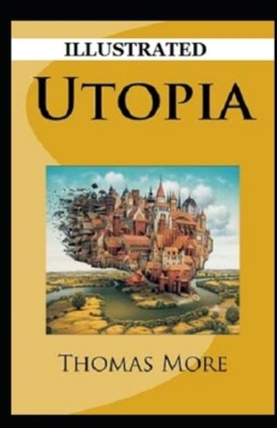 Cover for Thomas More · Utopia Illustrated (Paperback Book) (2021)