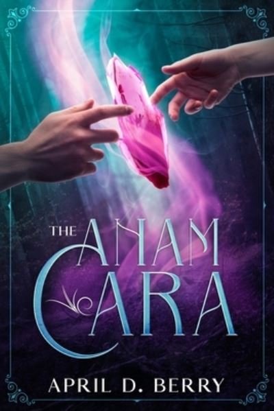 Cover for April Berry · The Anam Cara (Pocketbok) (2022)