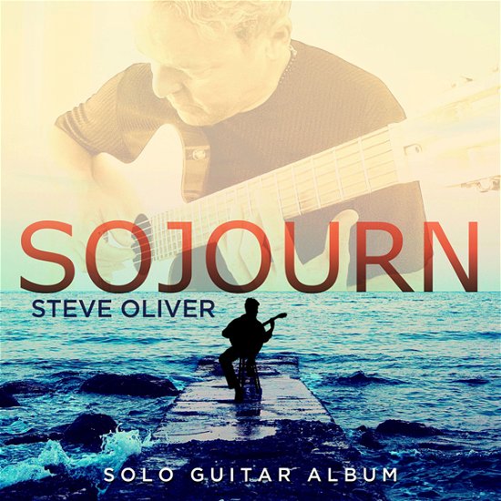 Cover for Steve Oliver · Sojourn (CD) (2023)