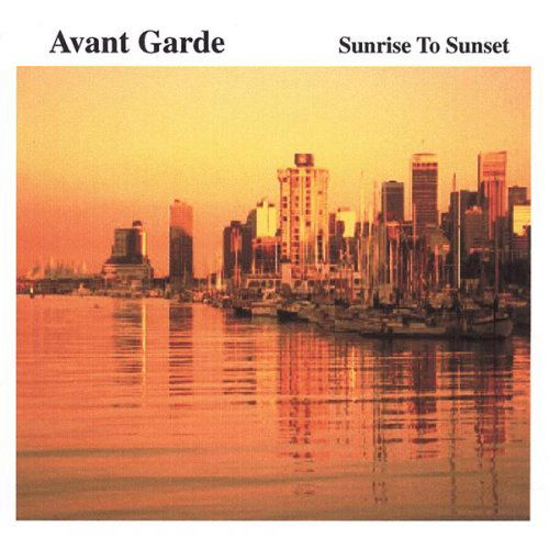 Cover for Avant Garde · Sunrise to Sunset (CD) (2006)