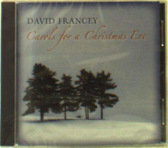 Cover for David Francey · Carols for a Christmas Eve (CD) (2017)