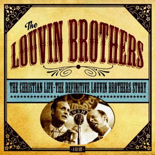 Cover for Louvin Brothers · Christian Life:definitive Louvin Story (CD) (2013)