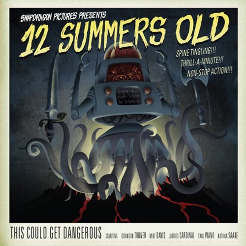 Cover for 12 Summers Old · This Could Get Dangerous (CD) (2008)