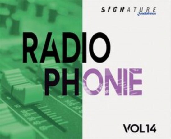 Radiophonie Vol. 14 - Pascal Obispo / James Gravity / Christophe Minck / Clement Ducol / Arno Alyvan / Remy Quencez / Josselin Bordat - Music - SIGNATURE - 3415820000753 - November 10, 2023