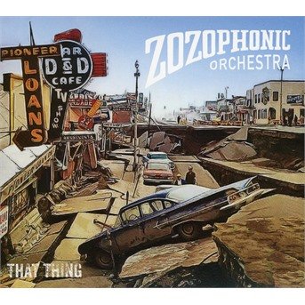 That Thing - Zozophonic Orchestra - Musik - L'AUTRE - 3521383442753 - 30. marts 2017
