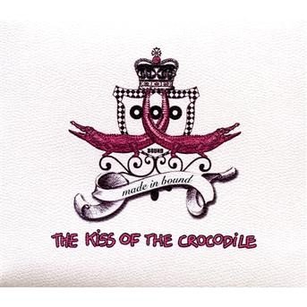Bound - the Kiss of the Crocodile - Various Artists - Musik - WAGRAM - 3596971342753 - 19 juni 2008