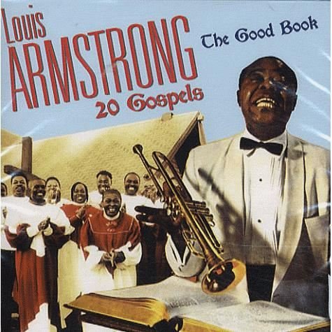Cover for Louis Armstrong · The Good Book - 20 Gospels (CD) (2009)