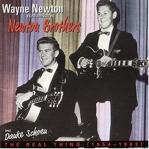Newton,wayne & the Newton Bros. · Real Thing-1954-63 (CD) (2004)
