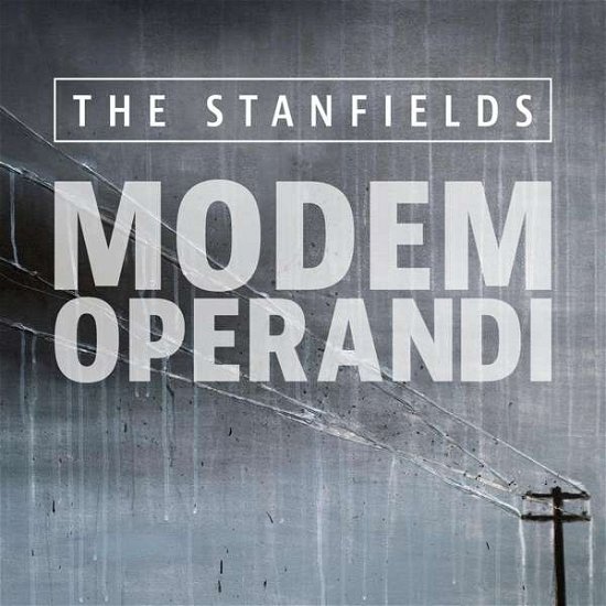 Cover for Stanfields · Modern Operandi (CD) (2015)