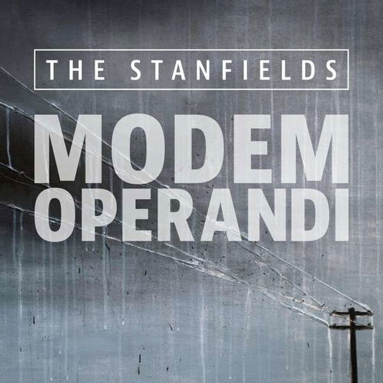 Modern Operandi - Stanfields - Music - ROOKIE - 4260108237753 - August 24, 2015