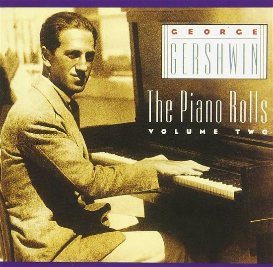 Cover for George Gershwin · Gershwin Plays Gershwin - Piano Rolls 2 (CD) (2017)
