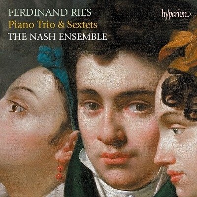Cover for The Nash Ensemble · Ries: Piano Trio &amp; Sextets (CD) [Japan Import edition] (2022)