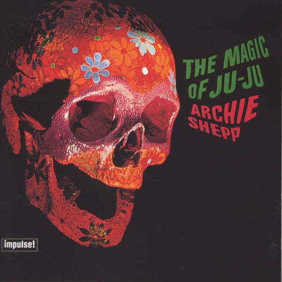 Cover for Archie Shepp · Magic of Juju (CD) [Japan Import edition] (2007)