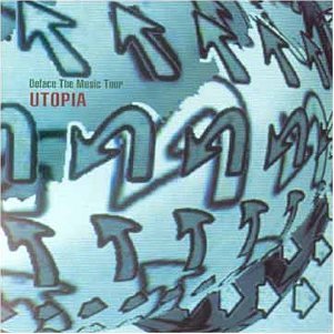 Cover for Utopia · Deface The Music Tour (CD) (2001)