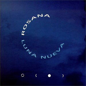 Cover for Rosana · Luna Nueva (CD) [Bonus Tracks edition] (1999)