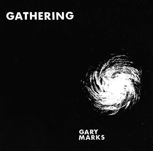 Cover for Gary Marks · Gathering (CD) [Japan Import edition] (2016)