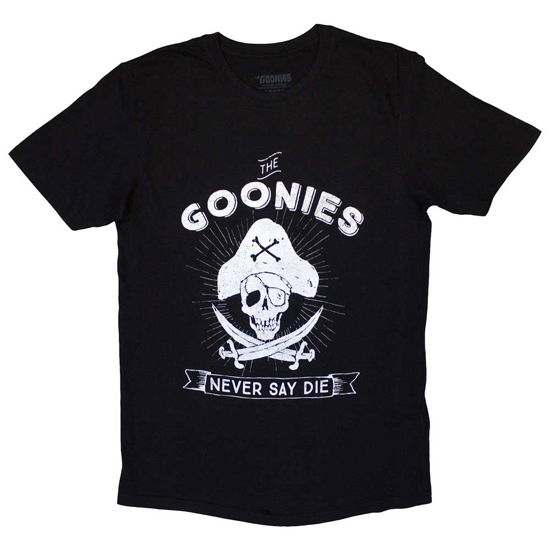 The Goonies Unisex T-Shirt: Never Say Die - Goonies - The - Merchandise -  - 5056737248753 - 