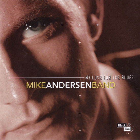 Cover for Mike Andersen Band · My Love for the Blues (CD) (2011)