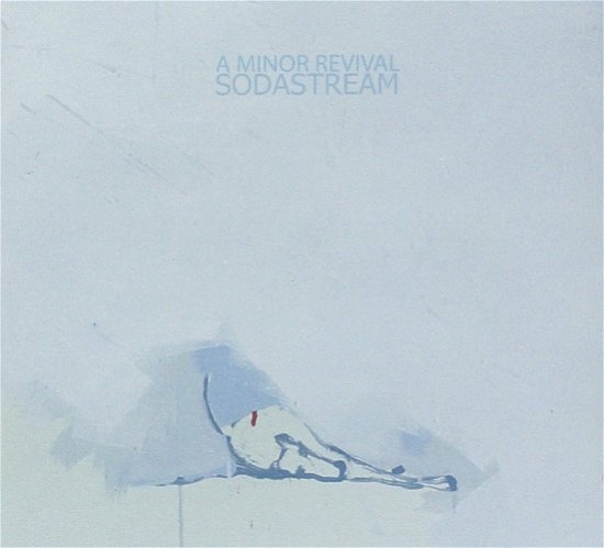 Cover for Sodastream  · A Minor Revival (CD)