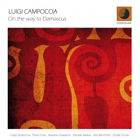 Cover for Luigi Campoccia · On the Way to Damascus (CD) (2010)