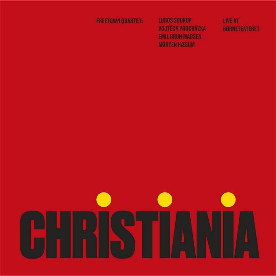 Christiania Live At Borneteat - Freetown Quartet - Música - SUPRAPHON - 8594155998753 - 27 de noviembre de 2020