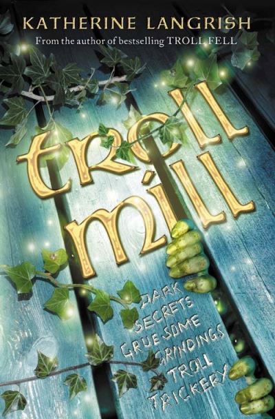 Cover for Katherine Langrish · Troll mill (Book) (2006)