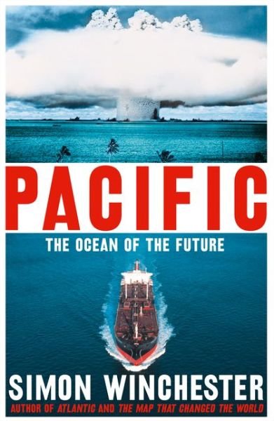 Cover for Simon Winchester · Pacific: The Ocean of the Future (Innbunden bok) (2015)