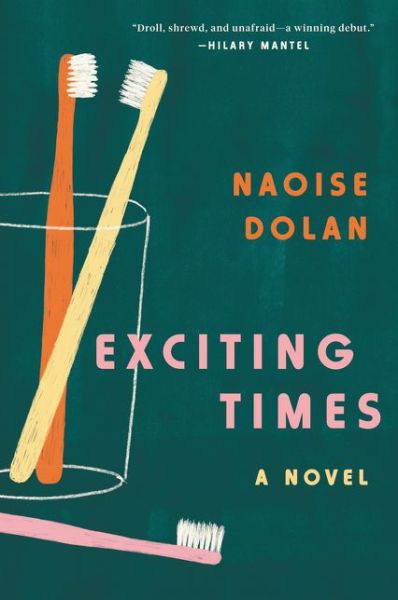 Cover for Naoise Dolan · Exciting Times: A Novel (Paperback Bog) (2021)