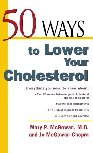 50 Ways to Lower Your Choleste - Mcgowan - Bøger - McGraw-Hill - 9780071836753 - 27. september 2002